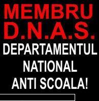 cine vrea sa intre in d.n.a.s. sama anunte scoala :))) weaack
